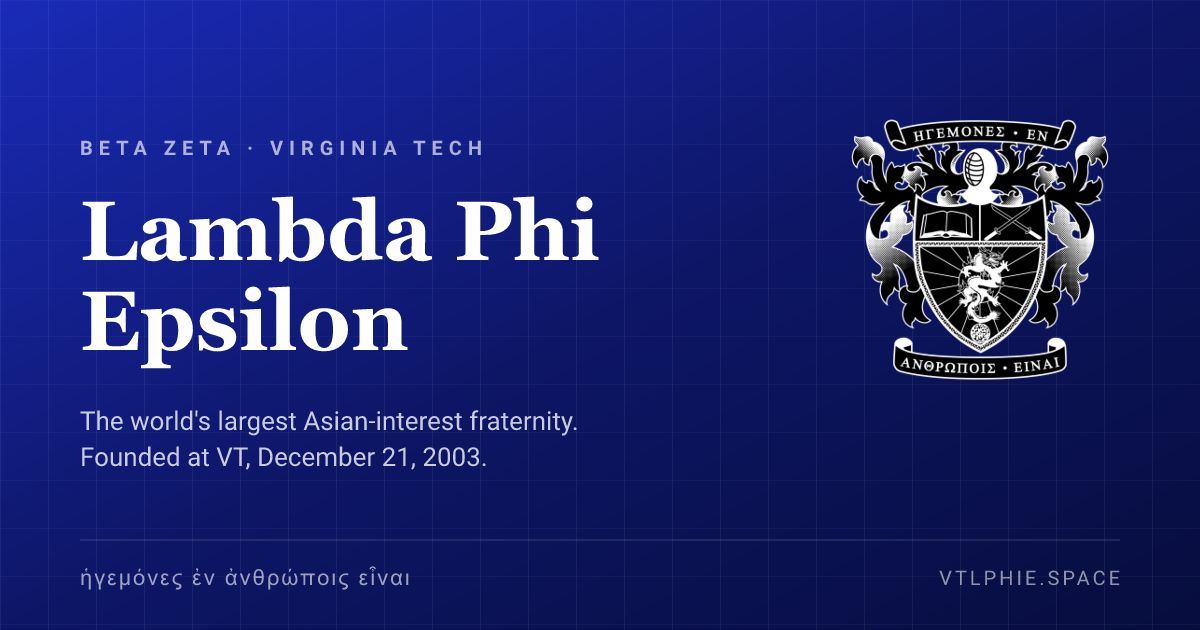 Lambda Phi Epsilon · Beta Zeta · Virginia Tech